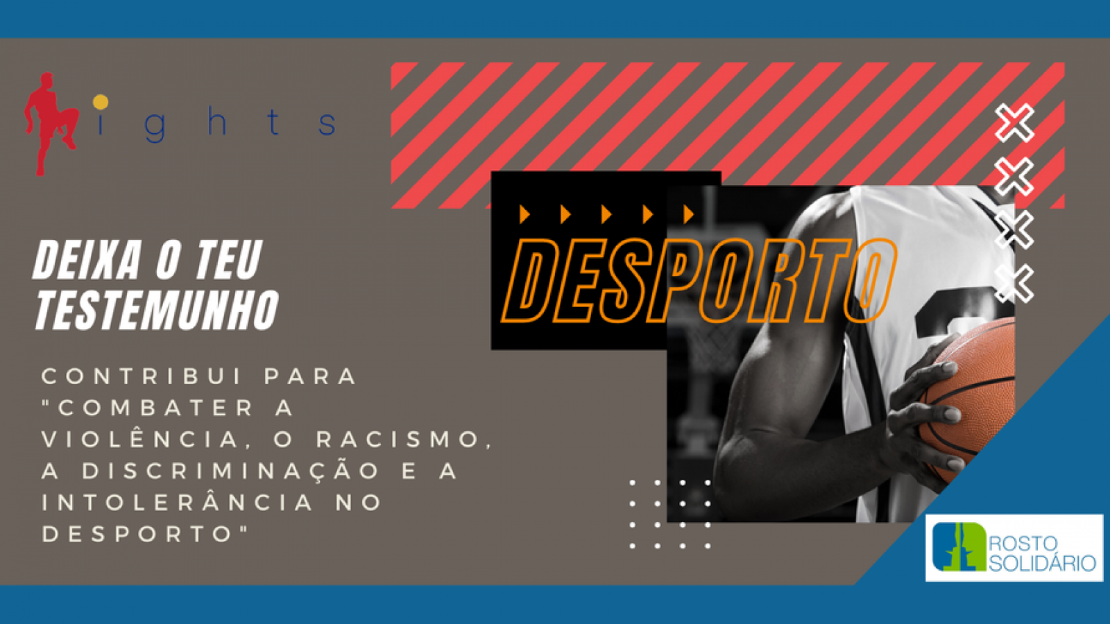 Projeto RIGHTS pretende «combater a violência, o racismo, a discriminação e a intolerância no desporto»